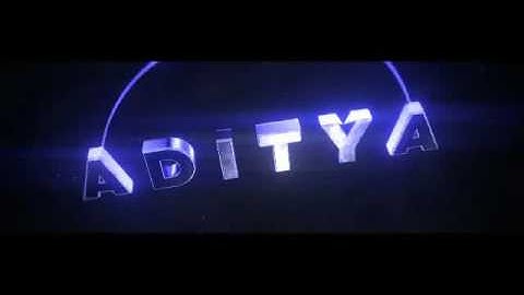 Aditya. Intro for every video