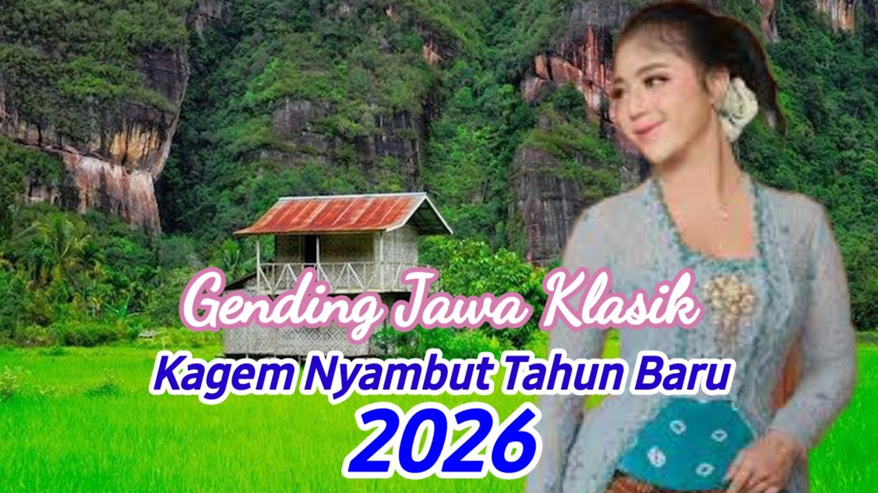Gending Jawa Klasik Uyon Uyon Nyamleng Kagem Nyambut Tahun Baru 2026
