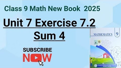 Class 9 Math | Chapter 7 | Exercise 7.2 Sum no 4 | 9th Class Maths Exercise 7.2 Q 4-PCTB
