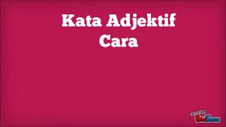 KATA ADJEKTIF CARA KATA ADJEKTIF CARA
