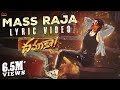 Mass Raja Lyrics - Dhamaka - Nakash Aziz