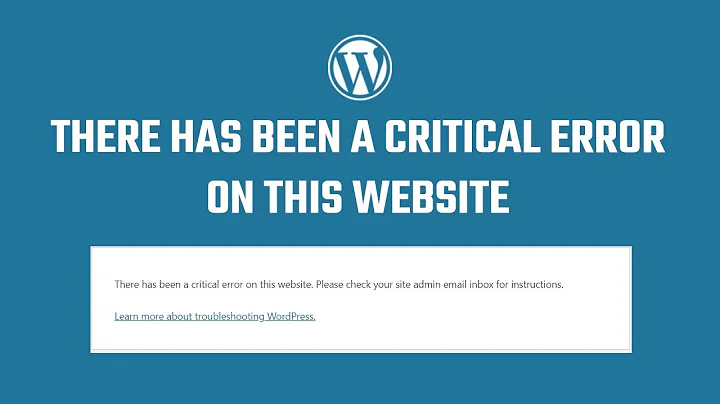 Fix: There has been a critical error on this website #WordPress 53