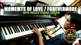 ♪ Moments of Love/Forevermore Medley - Piano Cover chords