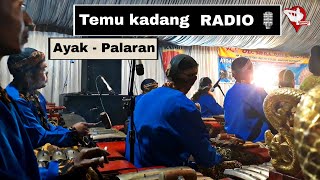 Ayak Talu - Palaran, Temu kadang radio, karawitan suko budoyo