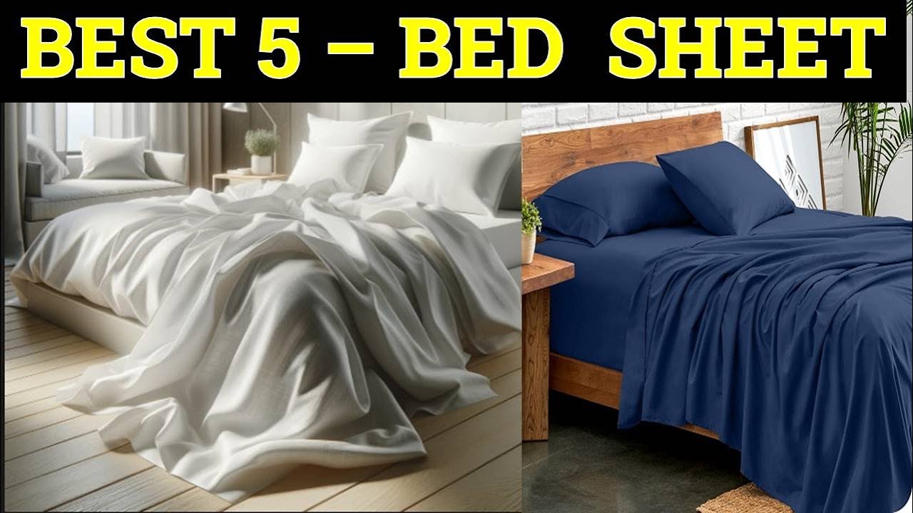 Top 5 Best Bed Sheet in 2025