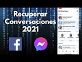 RECUPERAR CONVERSACIONES BORRADAS FACEBOOK | 2021