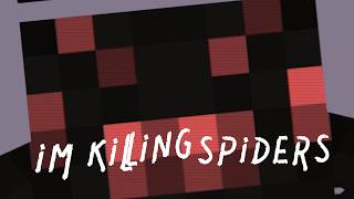 The Killing Spiders Song
