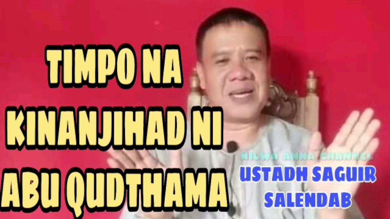 MHADARA ISLAMIAH USTADH SAGUIR SALENDAB Hilwa Anna Channel