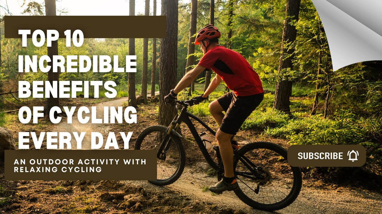 Top 10 Incredible Benefits of Cycling Every Day || Cyclemaster