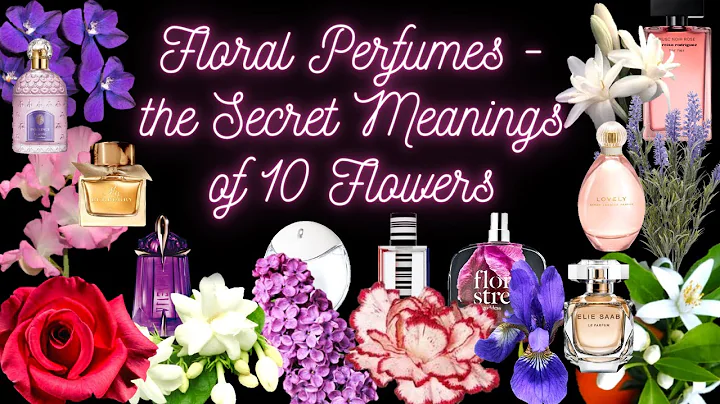 Perfumes and Hidden Meanings of Flowers Floriography Romantic Floral Perfume Notes Wedding Bouquets - DayDayNews