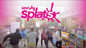 Unruly Splats in Schools!