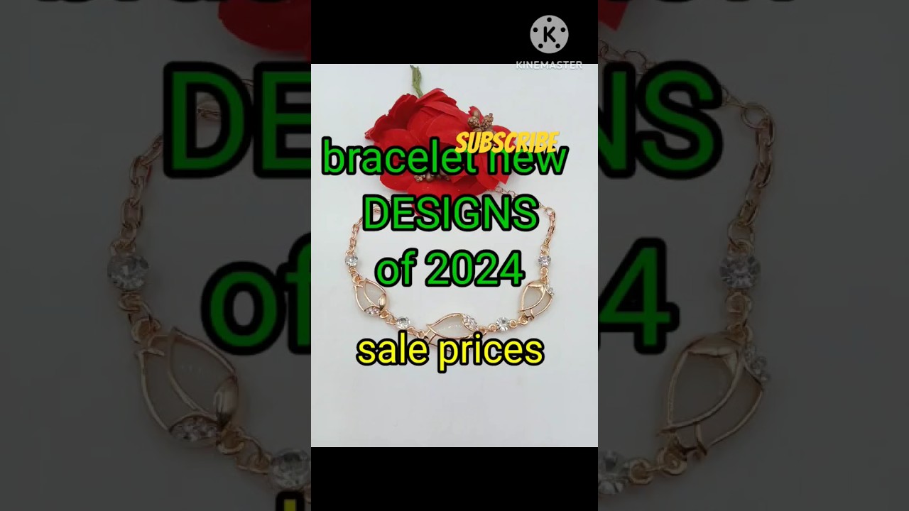 Bracelet new and stylish design 2024| ladies bangles|kara 