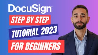 How To Use DocuSign in 2023 (STEP BY STEP Tutorial for BEGINNERS)