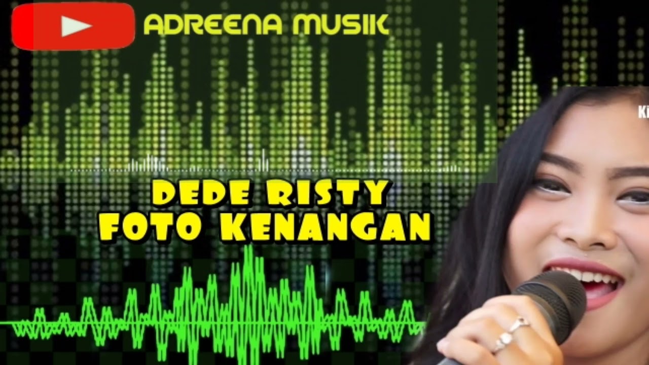 DEDE RISTY-FOTO KENANGAN