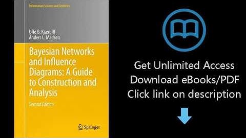 Bayesian Networks and Influence Diagrams: A Guide to Construction and Analysis (Information Science