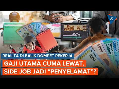 Gaji Cuma Lewat, Pulang Kerja Cari Cuan: Kenapa Pekerja Terpaksa Punya Side Job?