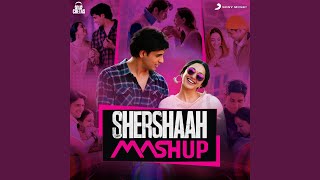 Shershaah Mashup