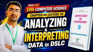 Analyzing Data | Interpreting Data | Class 10 Computer Science Chapter 5 | New Book 2026