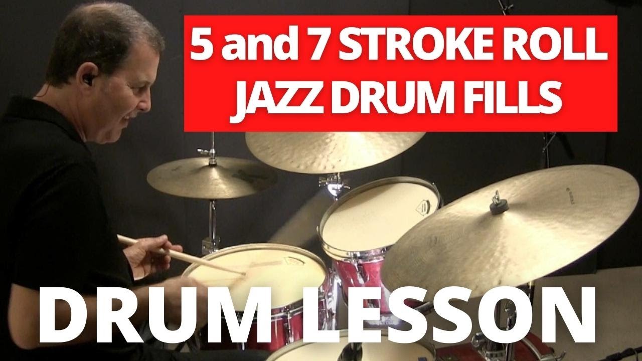 Five and Seven Stroke Roll Jazz Drum Fills   Jazz Drum Lesson