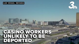 Las Vegas casino workers unlikely to face mass deportations say industry experts
