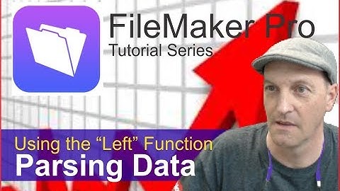 FileMaker Pro Tutorials: Parsing Data "Explaining the Left Function"