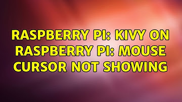 Raspberry Pi: Kivy on Raspberry Pi: Mouse cursor not showing