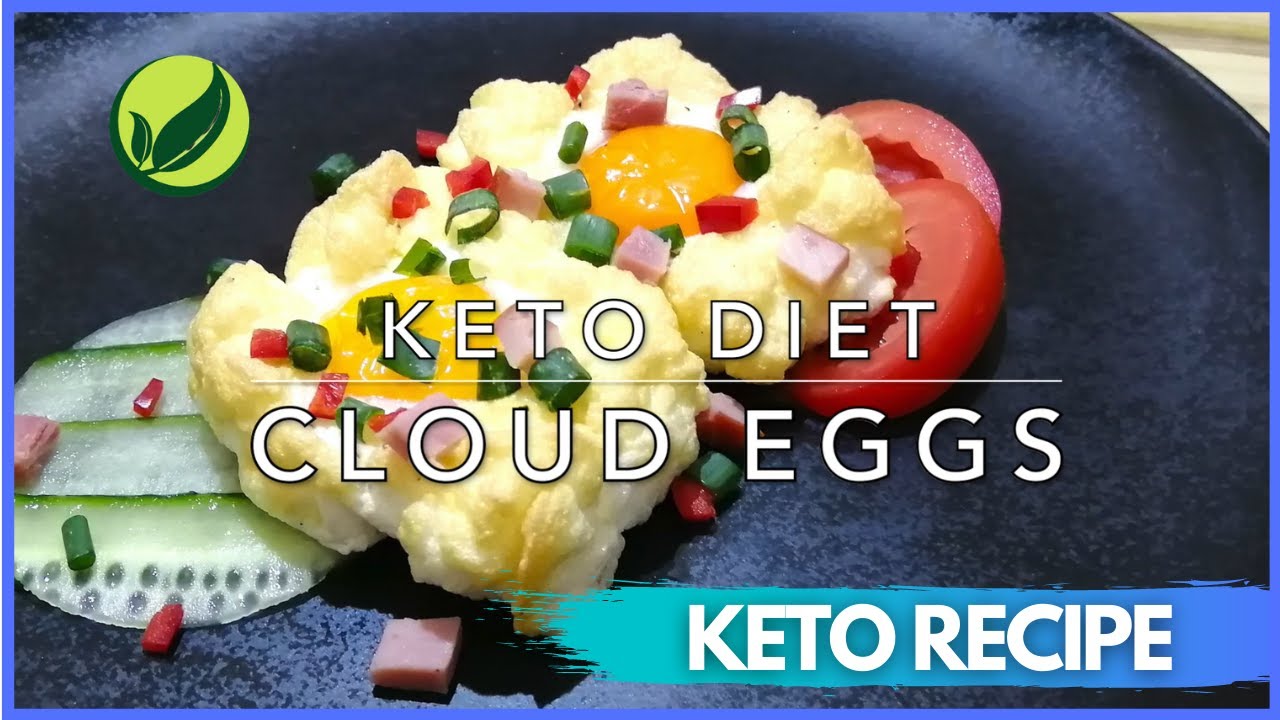 Keto Diet Cloud Eggs Keto Diet Recipe For Weight Loss 50 YouTube