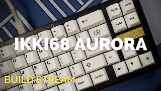 Build Stream: ikki68 Aurora Charcoal
