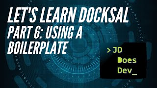 Let's Learn Docksal Part 6: Starting with a Boilerplate