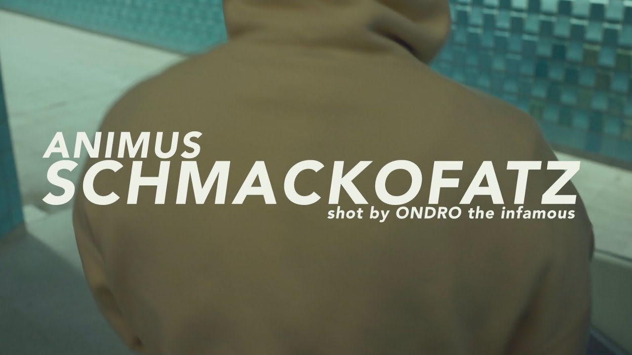 Watch ANIMUS - SCHMACKOFATZ on YouTube Watch ANIMUS - SCHMACKOFATZ on YouTube