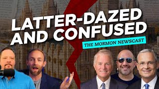 Latter-Dazed And Confused - The Mormon Newscast 