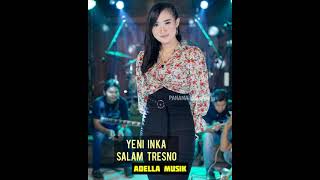 Download Lagu YENI INKA || SALAM TRESNO || ADELLA MUSIK 2021 MP3