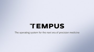 Tempus | The Next Era of Precision Medicine