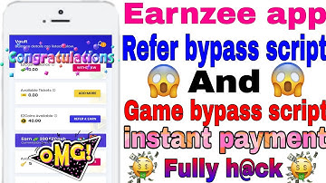😱 Earnzee app Refer bypass script and game bypass script | instant payment | fully h@cked | 🤑🤑🤑 |