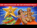 Der Lebkuchenmann und Der Weihnachtsbaum | Märchen für Kinder | Gute Nacht Geschichte