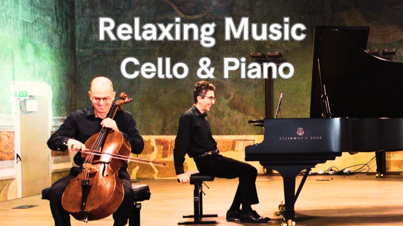 Relaxing Classical Music for Cello & Piano - 1 Hour Compilation (Vol. 2 ...