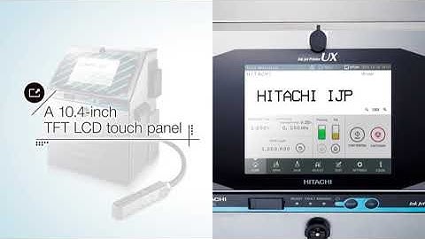Máy In Phun Code Date Hitachi UX Series - Giới Thiệu Máy - MKT GROUP