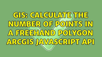 GIS: Calculate the number of points in a freehand polygon ArcGis Javascript API (2 Solutions!!)