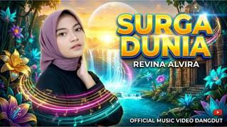 REVINA ALVIRA - SURGA DUNIA (Official Music Video)
