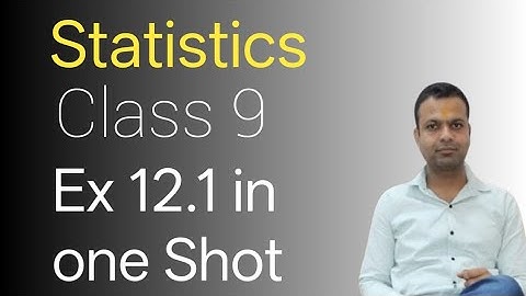 Class 9 Maths Chapter Statistics| Ex 12.1 Complete in One Shot| New NCERT| math ka jugad By Neeraj||