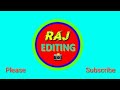 Raj editing 598channle  logo rajediting598