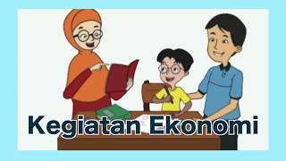 Kelas 04 - Tema 4 Subtema 1 - Ips - Kegiatan Ekonomi Video Pendidikan Indonesia