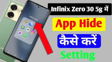 Infinix zero 30 5g me app hide kaise kare / how to hide apps in Infinix zero 30 5g me //