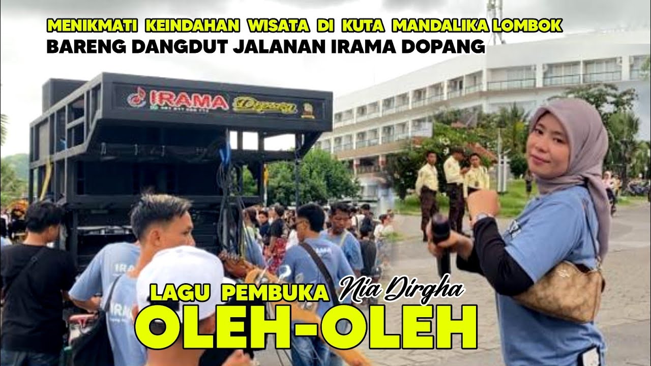 OLEH-OLEH DARI NIA DIRGHA UNTUK TAMU WISATAWAN  YANG ADA DIKUTA MANDALIKA LOMBOK | IRAMA DOPANG 