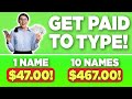 Get Paid $427+🔥 Per Day TYPING NAMES 🤩 (Typing Online Job) | Make Money Online Hacks 2021