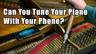 Can You Tune Your Piano With Your Phone?
