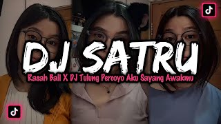 DJ SATRU 1, TULUNG PERCOYO AKU SAYANG AWAKMU X DJ RASAH BALI‼️ DJ TIKTOK TERBARU 2022‼️