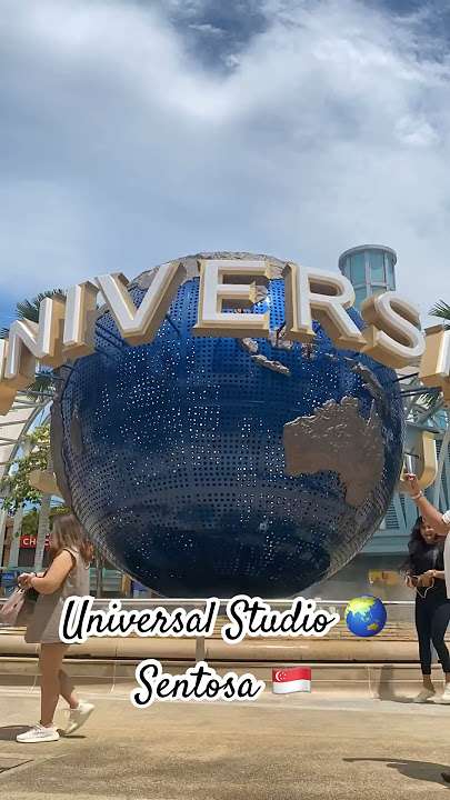 Universal Studio, Sentosa 🇸🇬
