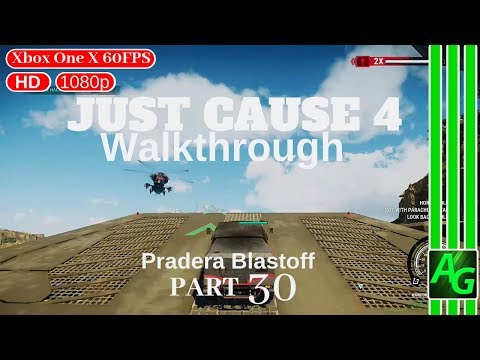Just Cause 4 - Pradera Blastoff - Walkthrough PART 30 - Mission 29 (1080p60FPS)(Xbox X)
