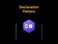 C# Tip: Declaration Pattern in C# 7 | Simplify Your Code in Seconds 🚀